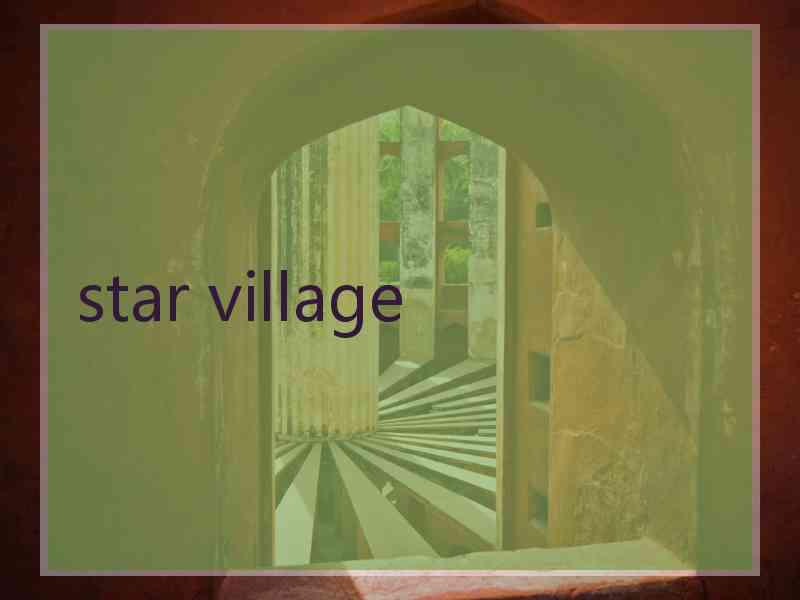 star village